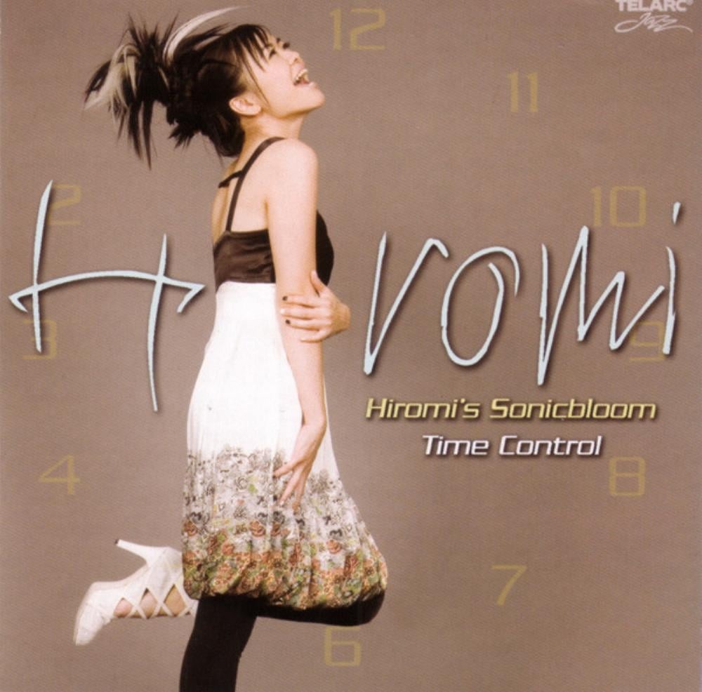 Hiromi's Sonicbloom: Time Control -  - 2007