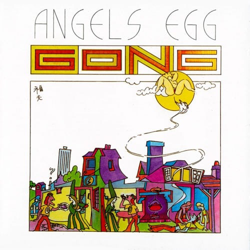 Radio Gnome Invisible Vol. 2 - Angel's Egg -  - 1973